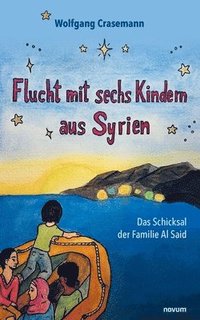 bokomslag Flucht mit sechs Kindern aus Syrien