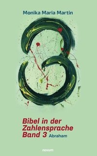 bokomslag Bibel in der Zahlensprache - Band 3