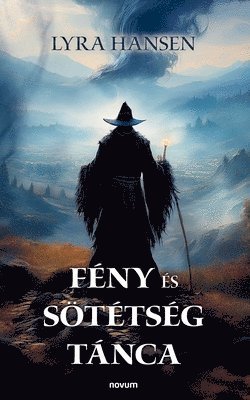 bokomslag Fény és sötétség tánca