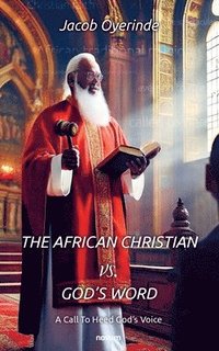 bokomslag African Christian vs. God's Word