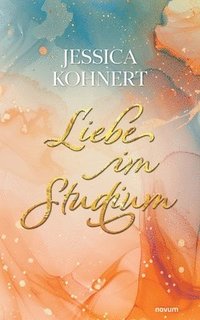 bokomslag Liebe im Studium