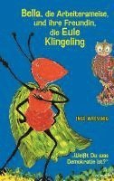 bokomslag Bella, die Arbeiterameise, und ihre Freundin, die Eule Klingeling
