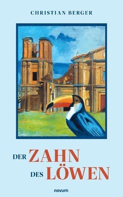 Christian Berger - Zahn des Löwen, Häftad