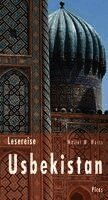 Walter M. Weiss - Lesereise Usbekistan, Inbunden