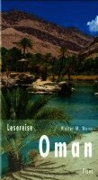 Walter M. Weiss - Lesereise Oman, Inbunden