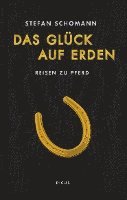 bokomslag Das Glück auf Erden