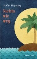 bokomslag Nichts wie weg