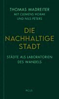 Thomas Madreiter - Die nachhaltige Stadt, Inbunden