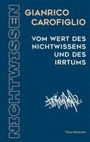 Gianrico Carofiglio - Vom Wert des Nichtwissens und des Irrtums, Inbunden