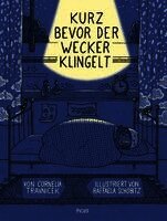 Cornelia Travnicek - Kurz bevor der Wecker klingelt, Inbunden