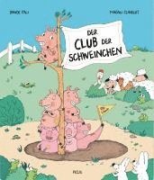 Davide Cali - Der Club der Schweinchen, Inbunden
