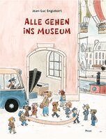 Jean-Luc Englebert - Alle gehen ins Museum, Inbunden
