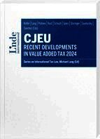 CJEU - Recent Developments in Value Added Tax 2024