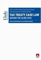 Georg Kofler, Eric Kemmeren, Cihat Öner, Michael Lang, Alexander Rust, Pasquale Pistone, Josef Schuch, Karoline Spies, Claus Staringer, Rita Szudoczky, Mart van Hulten - Tax Treaty Case Law around the Globe 2025, Häftad