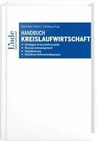 René Albert, Sara Carniello, Silke Stremlau, Ines Sturm-Biela, Sascha Titze, Susan Üstün, Andreas Van-Hametner, Tamara Vobruba, Christopher vom Berg, John von Stamm, Sarah Warscher, Reinhard Weissinger, Alexandra Ciarnau, Fridolin Wenny, Henning Wilts, Armin Winter, Maria Wirth, Christian Zafiu, Heike Zimmermann-Timm, Sonja Zumpfe, Fabio Damm, Clemens Dus, Stefanie Eisl, Andreas Ellenberger, Arthur Erdem, David Evers, Julia Fessler, Michelle Fetka, Felix Ambros, Helmut Fink-Neuböck, Michael Friedmann, Antoine Gaillard, Samira Galler, Birgit Gahleitner, Susanne Gfatter, Timothy Glaz, Gregor Gluttig, Doris Graf, Martin Greimel, Reinhard Backhausen, Ronja Grossar, Anja Grüll, Stefan Grüll, Willi Haas, Verena Halmschlager, Raphaela Hellmayr, Marc Hetzer, Gerrit Hoeborn, Berthold Hofbauer, Fabian Holly, Jack Barrie, Thomas Höpler, Bastien Huber, Marion Huber-Humer, Katharina Ionica, Anne-Marie Isbert, Marijke Janz, Jakob Jaritz, Eva Kiendl, Karl Kienzl, Sophie Kieselbach, Christian Baron, Robert Kirchner, Johannes Klinglmayr, Ladeja Godina Ko¿ir, Werner Kössler, Reka Krasznai, Sophia Kratz, Armin Kratzer, Maren Kropfeld, Markus Kulmesch, Nandini Kumar, Thomas Baumgartner, Kevin Leske, Bernadette Luger, Mina Mansoor Rankel, David Mattersdorfer, Markus Meissner, Bernhard Müller, Sabine Nadherny-Borutin, Matthias Neitsch, Thomas Nigl, Michael Öttinger, Stefanie Berninger, Helene Pattermann, Nina Perbin, Martin Perau, Patrick Petschinka, Stefan Pichler, Severin Plattner, Valentin Polla, Roland Pomberger, Julia Raupp, Felix Reiterer, Sylvia Billisics, Daniel Resch, Christian Richter-Schöller, Eva Rosenberger, Adela Roszkowski, Clemens Schild, Mariella Schimatzek, Maximilian Schlenk, Sabine Schlögl, Christoph Schmetterer, Regina Schrank, Lisa Brandauer, Margit Schratzenstaller, Florian Schuldt, Marion Schulz, Lydia Schwarhofer, Julia Schwarzbauer, Sonja Siegl, Michael Soder, Leon Spanagel, Sigrid Stagl, Elena Stelzig, Karin Huber-Heim, Julika Dittrich, Valerie-Sophie Schönberg - Handbuch Kreislaufwirtschaft, Inbunden