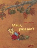 Maus, pass auf! Eine Herbstgeschichte 1