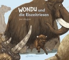 bokomslag Wondu und die Eiszeitriesen