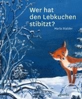 bokomslag Wer hat den Lebkuchen stibitzt?