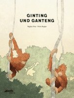 Regina Frey, Petra Rappo - Ginting und Ganteng, Inbunden