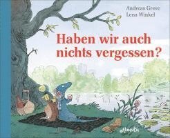 Andreas Greve - Haben wir auch nichts vergessen?, Inbunden