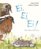 Lorenz Pauli - Ei, Ei, Ei! Die Maus hilft aus, Inbunden