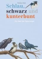 bokomslag Schlau, schwarz und kunterbunt