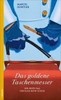 Marcel Huwyler - Das goldene Taschenmesser, Häftad