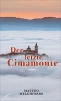 Matteo Melchiorre - Der letzte Cimamonte, Inbunden