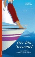 Marcel Huwyler - Der lila Seeteufel, Häftad