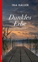 Ina Haller - Dunkles Erbe, Häftad