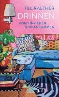 Till Raether - Drinnen, Inbunden