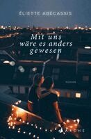 Éliette Abécassis - Mit uns wäre es anders gewesen, Häftad