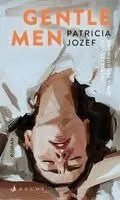 Patricia Jozef - Gentlemen, Inbunden. Tillgänglighet: Lägg i varukorg