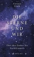 Die Sterne und wir 1