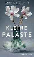 Andreas Moster - Kleine Paläste, Inbunden