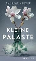 Andreas Moster - Kleine Paläste, Inbunden