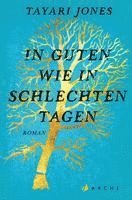 Tayari Jones - In guten wie in schlechten Tagen, Häftad