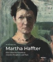 Seidler-Hux Monica - Martha Haffter: Eine Schweizer Künstlerin zwischen Peripherie und Paris, Inbunden. Tillgänglighet: Lägg i varukorg