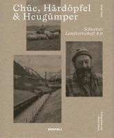 bokomslag Chüe, Härdöpfel & Heugümper