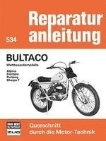 bokomslag Bultaco Wettbewerbsmodelle  Alpina/Frontera/Pursang/Sherpa T