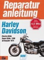 bokomslag Harley Davidson Electra Glide / Super Glide Modelle FL, FLH, FX, FXE (ab Baujahr 1974)