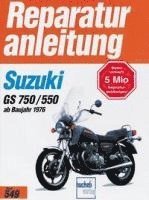 bokomslag Suzuki GS 750 / 550