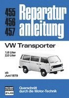 bokomslag VW Transporter 1.6 und 2,0 Ltr. ab Juni 1979
