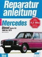 bokomslag Mercedes 200 Diesel / 220 D, Serie 115: 1965-1975