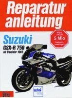 bokomslag Suzuki GSX-R 750, ab Baujahr 1985