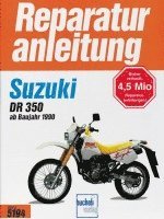 bokomslag Suzuki DR 350 ab Baujahr 1990