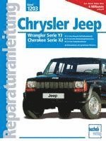bokomslag Chrysler Jeep Wrangler, Serie YJ, Cherokee, Serie XJ