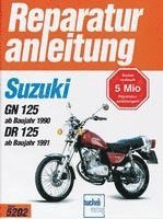 bokomslag Suzuki GN 125 (ab Baujahr 1990), DR 125 (ab Baujahr 1991)