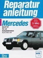 bokomslag Mercedes Serie W 124. Baujahre 1985 bis 1992