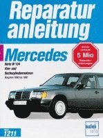 bokomslag Mercedes Serie W 124. Baujahre 1985 bis 1992